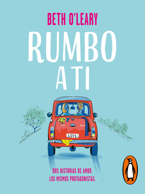 Title details for Rumbo a ti by Beth O'Leary - Available